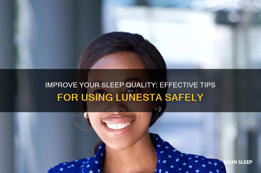 how to get better sleep with lunesta