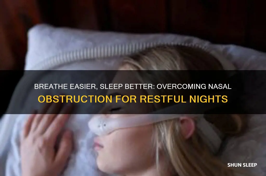 how to get better sleep with nasal airway obstruction