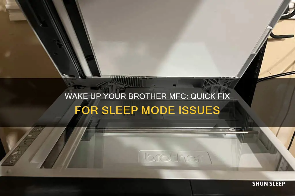 how to get brother mfc out of sleep