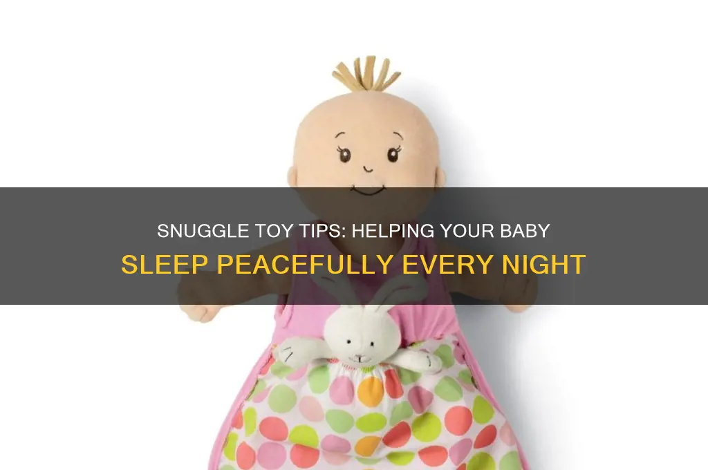 how to get bsby to sleep with snuggle toy