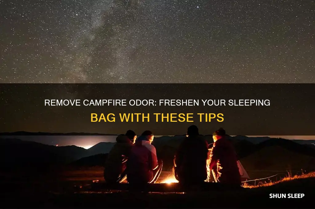 how to get campfire smell out of sleeping bags