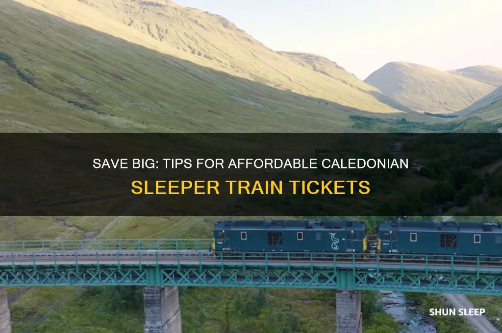 how to get cheap caledonian sleeper tickets