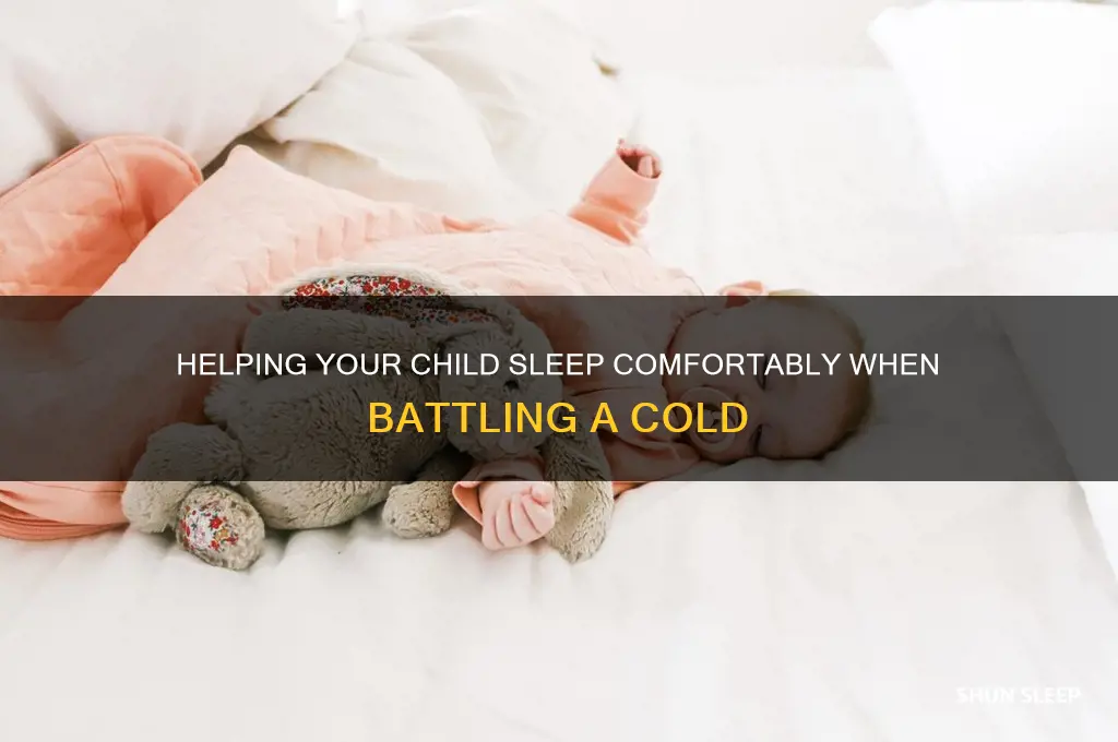 how to get child to sleep with a cold