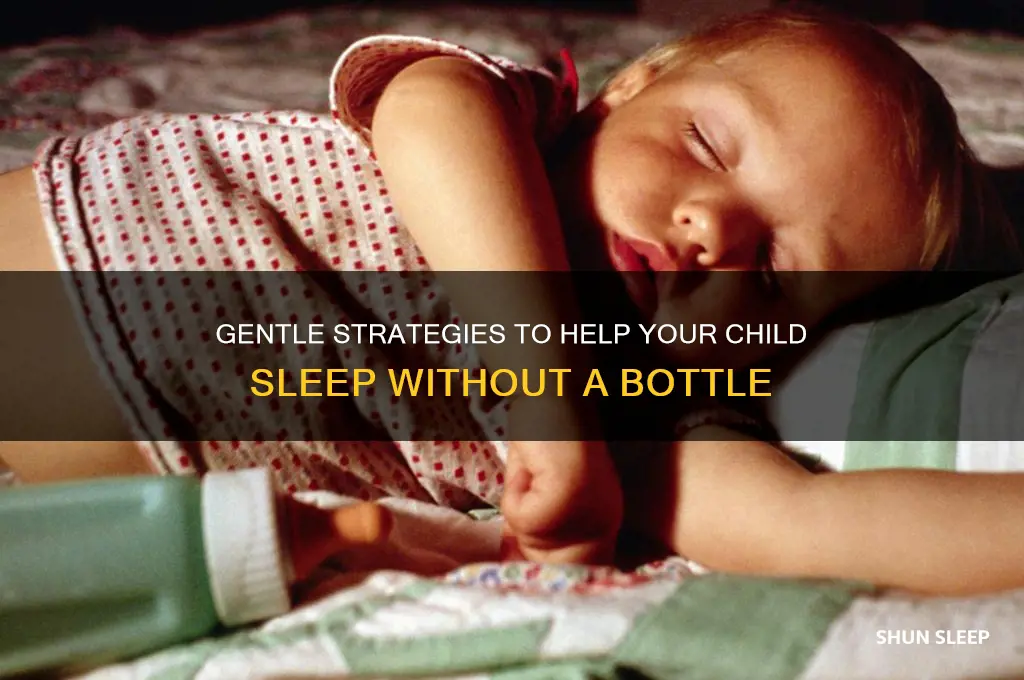 how to get child to sleep without bottle
