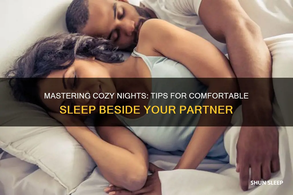 how to get comfortable sleeping next to someone