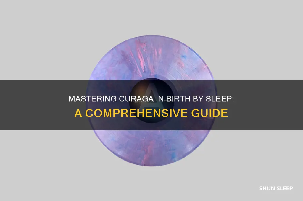 how to get curaga birth by sleep