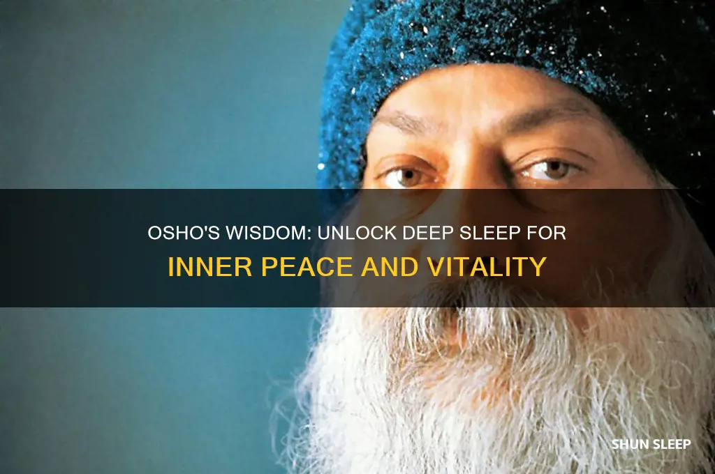 how to get deep sleep osho