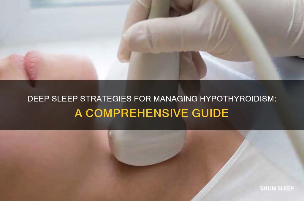 how to get deep sleep with hyporthyroidism