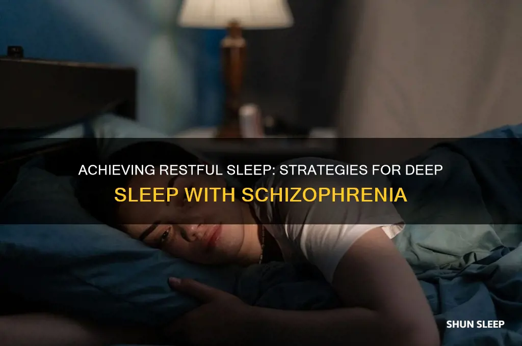 how to get deep sleep with schizophrenia