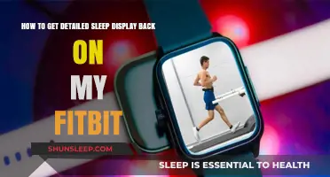 Restore Detailed Sleep Display on Your Fitbit: A Step-by-Step Guide