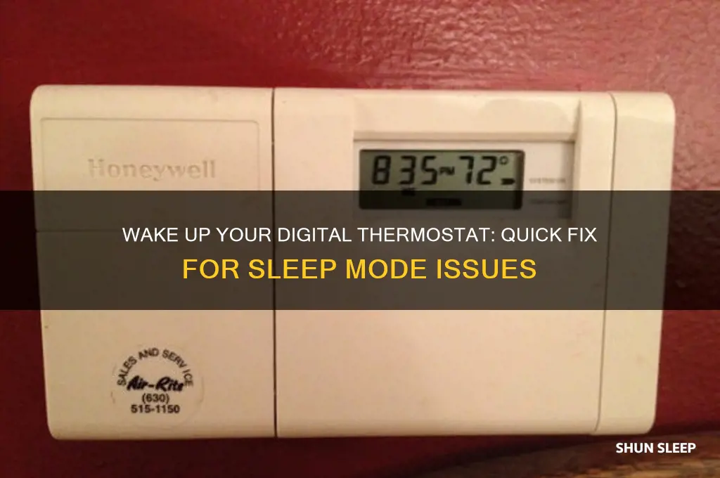 how to get digital thermator off sleep mode