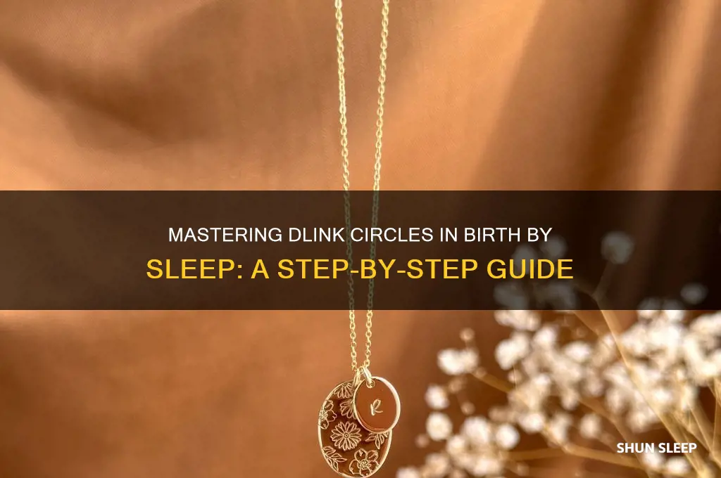 how to get dlink circles filled birth by sleep