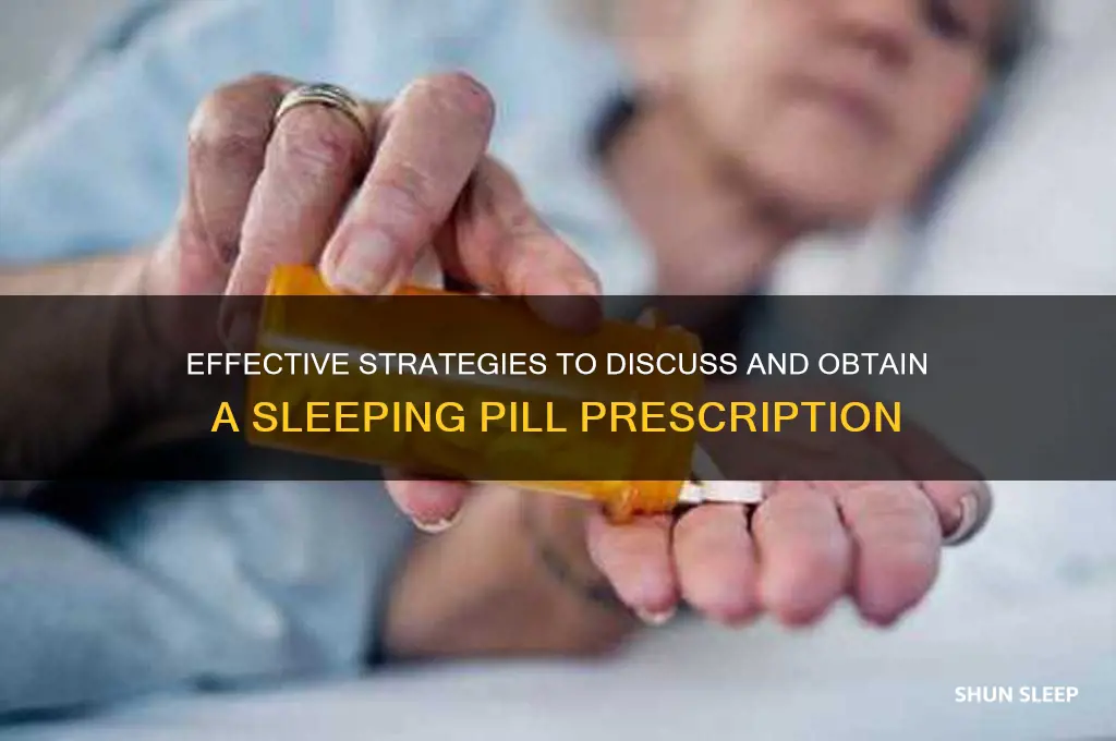 how to get doctor to prescribe sleeping pills