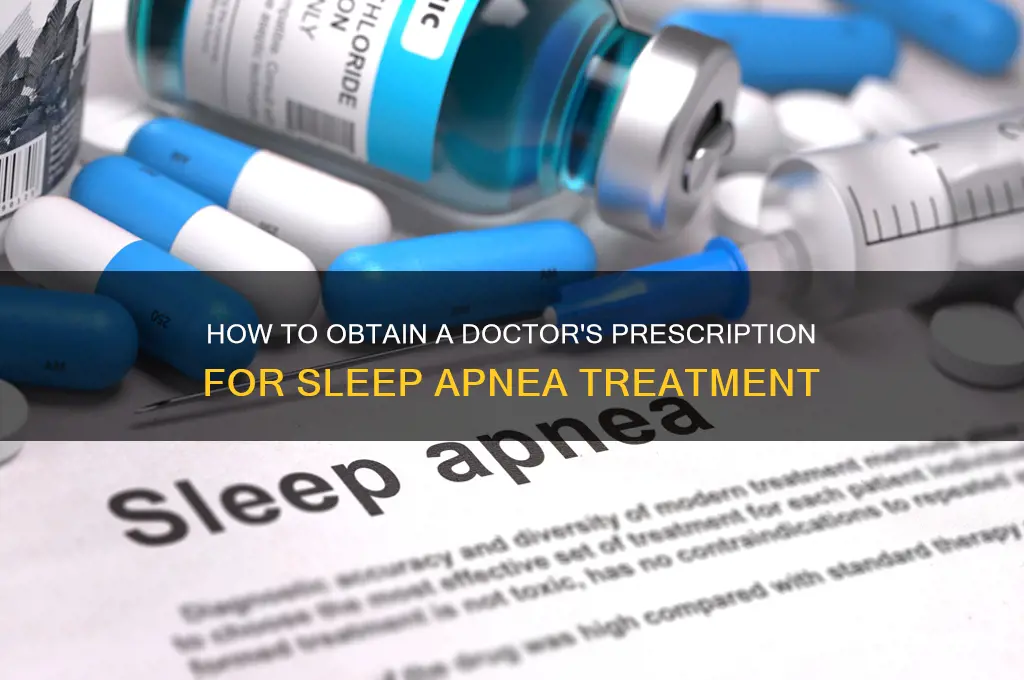 how to get doctors order sleep apdea