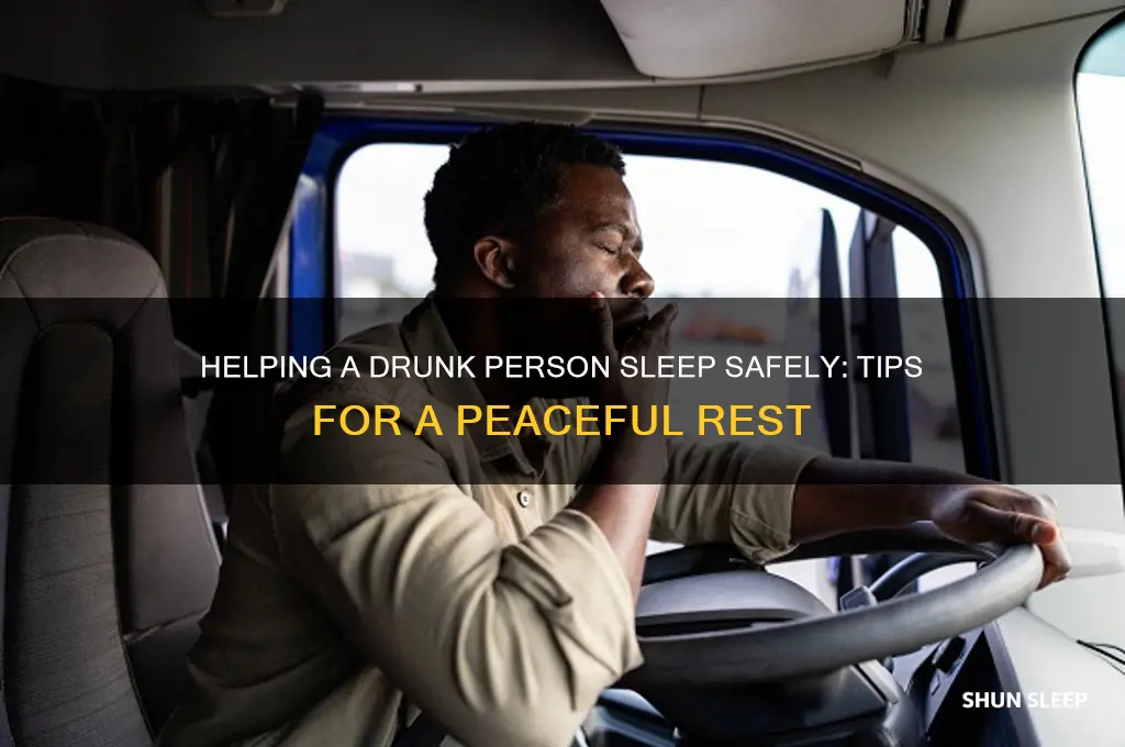 how to get drunk person to go to sleep