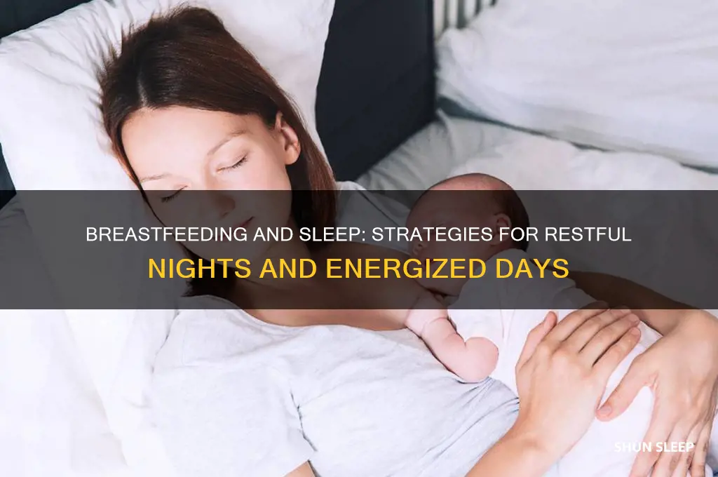 how to get enough sleep when breastfeeding
