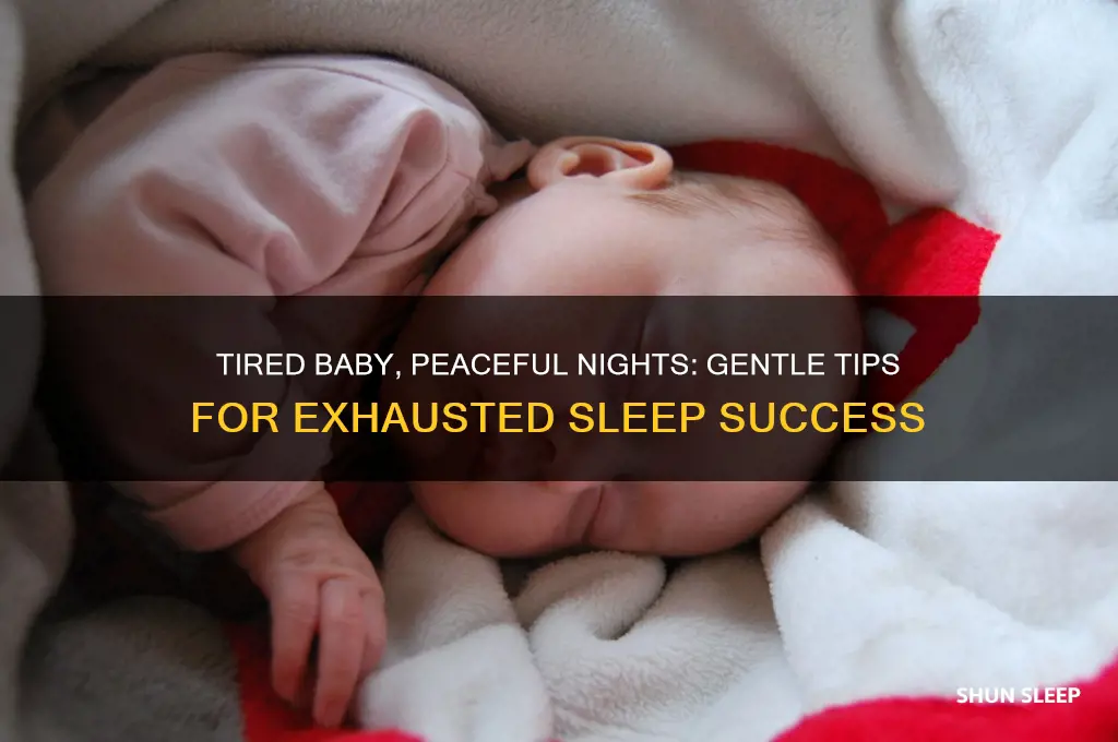 how to get exhausted baby to sleep