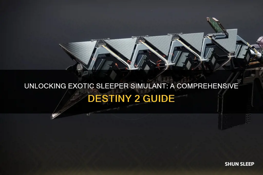how to get exotic sleeper simulant