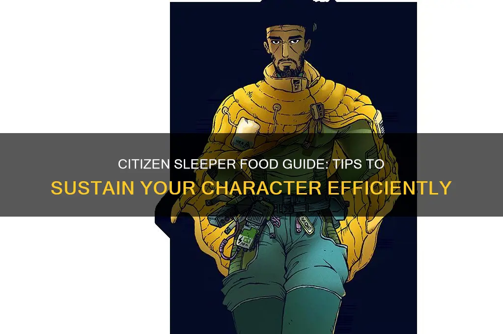 how to get food citizen sleeper