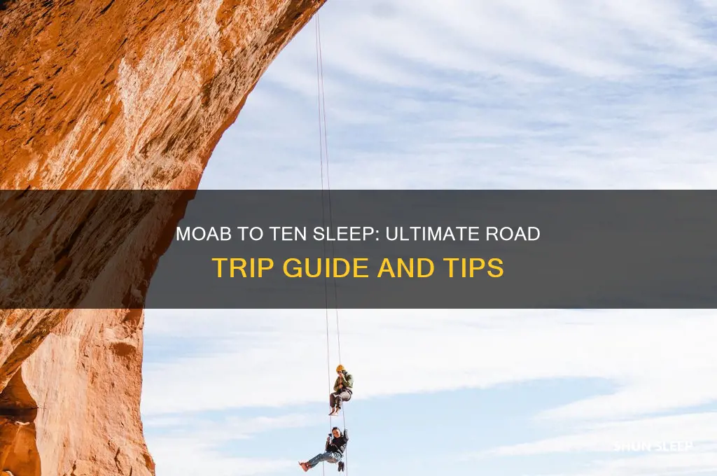 how to get from moab to ten sleep