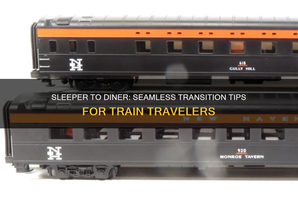 how to get from sleeper to diner
