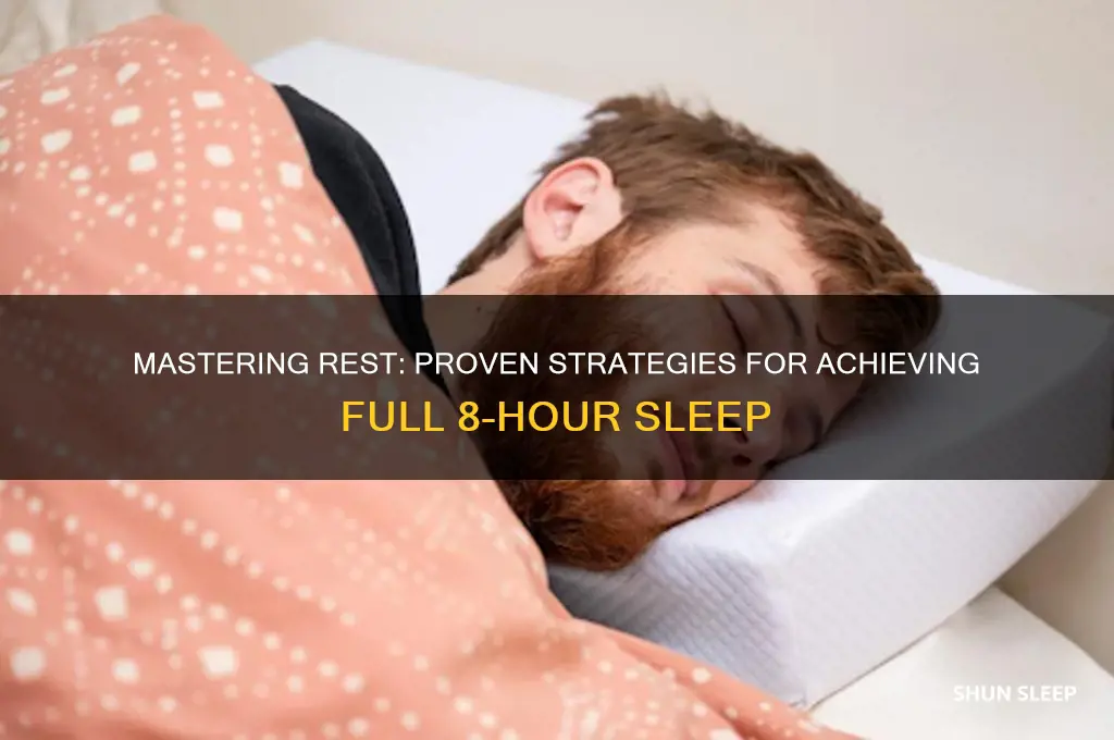 how to get full 8 hrs sleep