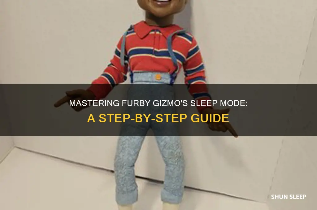 how to get furby gizmp to sleep