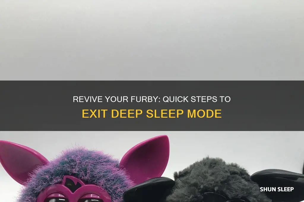 how to get furby out of deep sleep mode