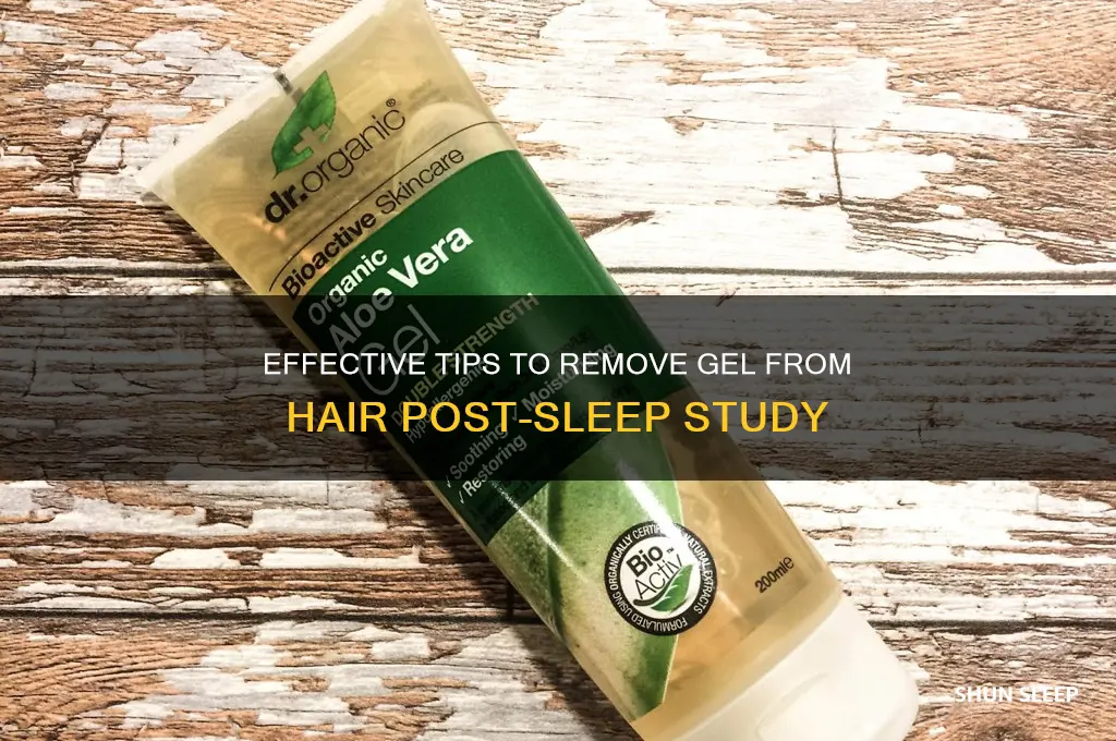 how to get gel out of hair after sleep study