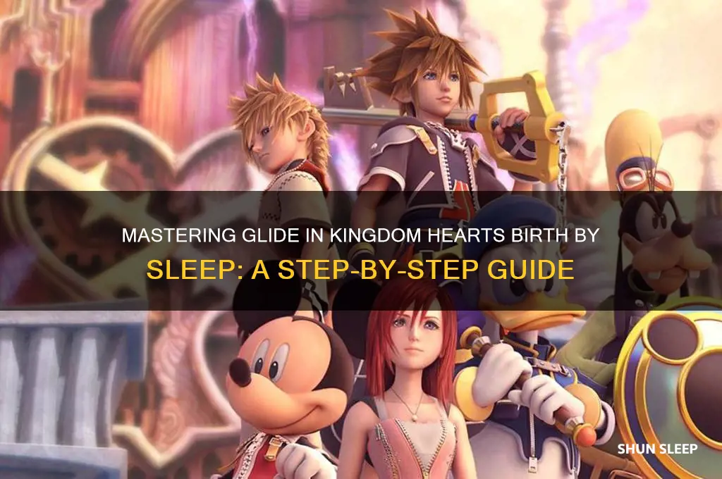 how to get glide in kingdom hearts birth by sleep