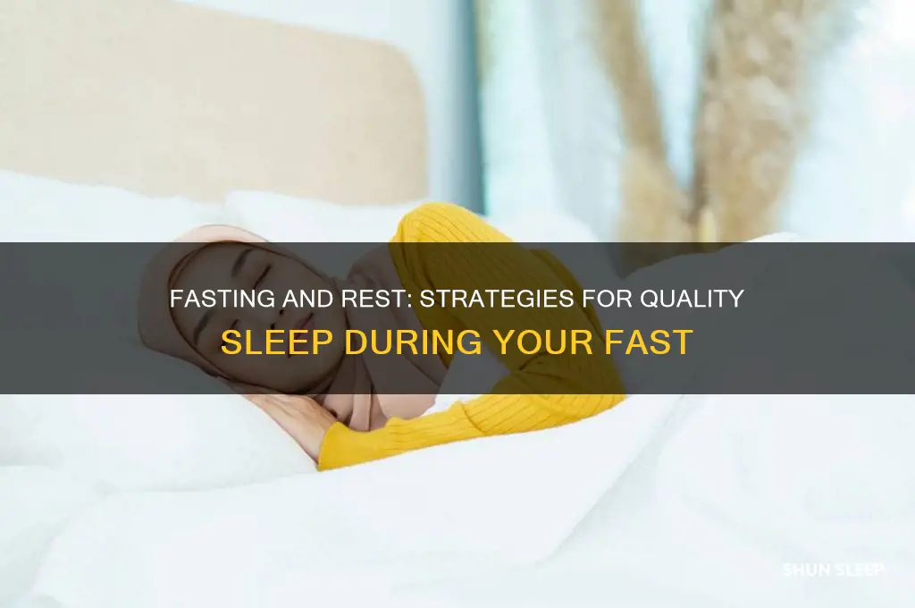 how to get good sleep during a fast