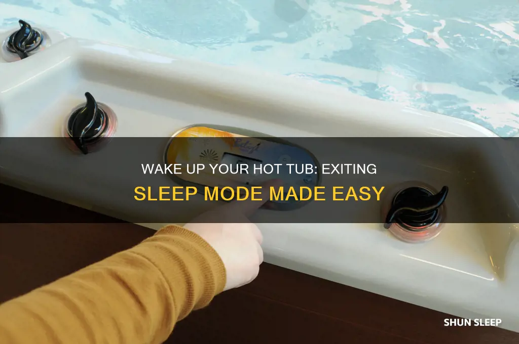 how to get hot tub out of sleep mode
