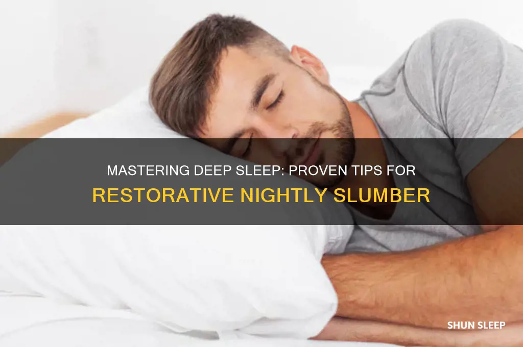 how to get in a deep sleep