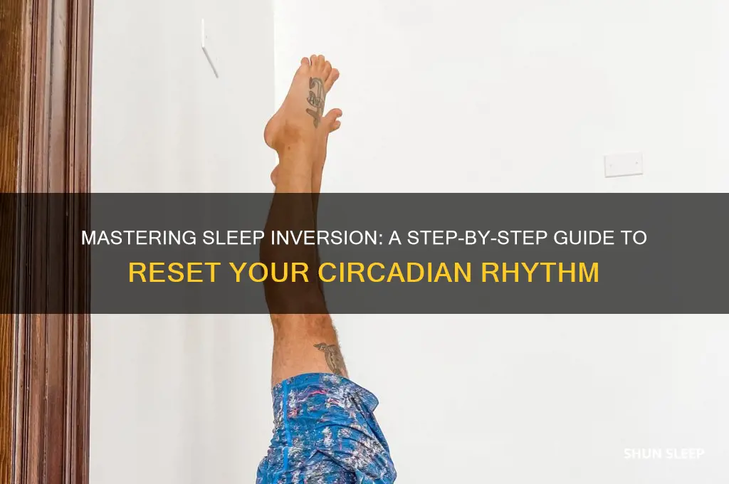 how to get into a sleep inversion pattern