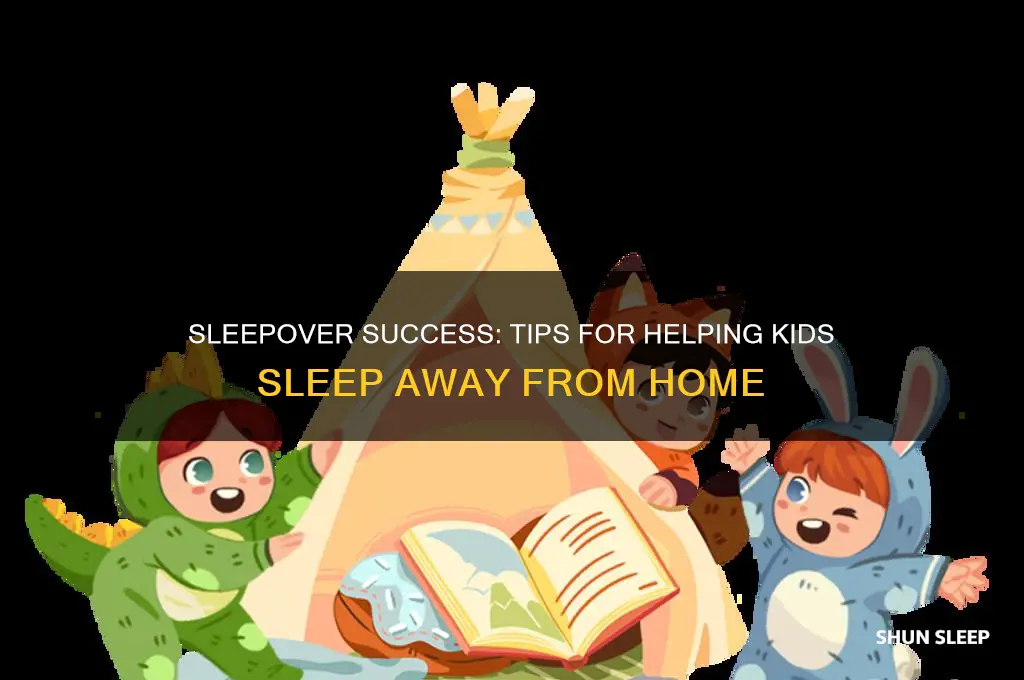 how to get kids to sleep at a sleepover