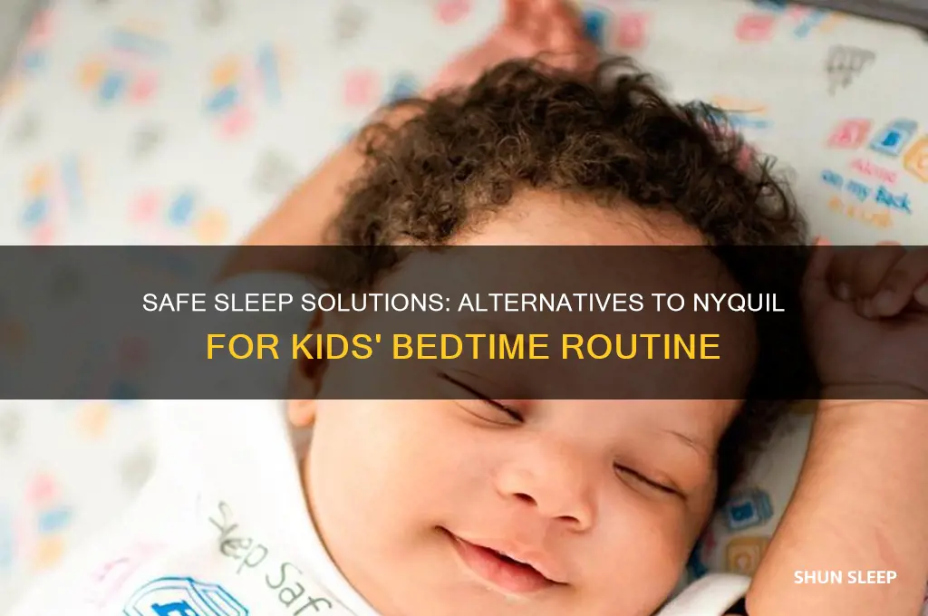 how to get kids to sleep nyquil