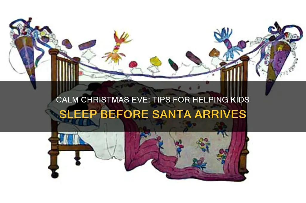how to get kids to sleep on christmas eve