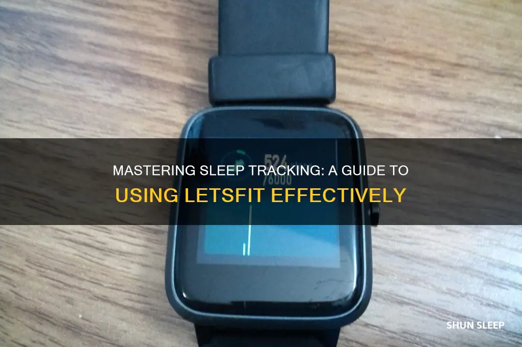 how to get letsfit to record sleep