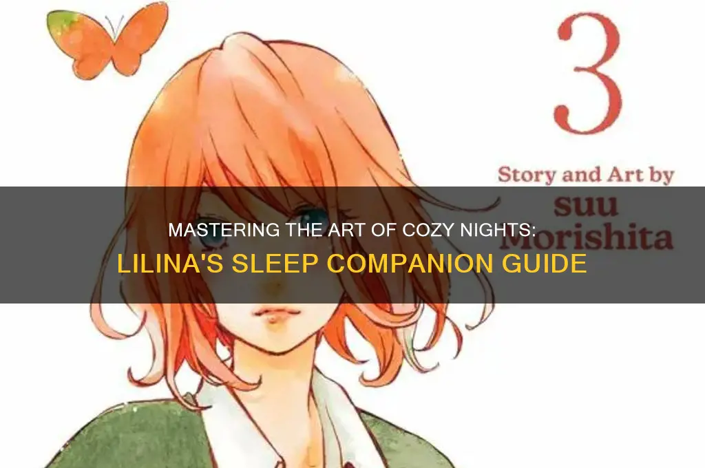 how to get lilina to sleep with you