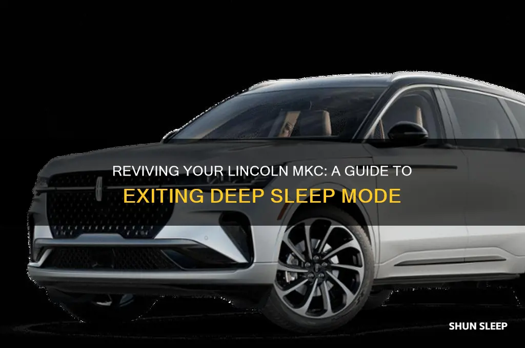 how to get lincoln mkc out of deep sleep