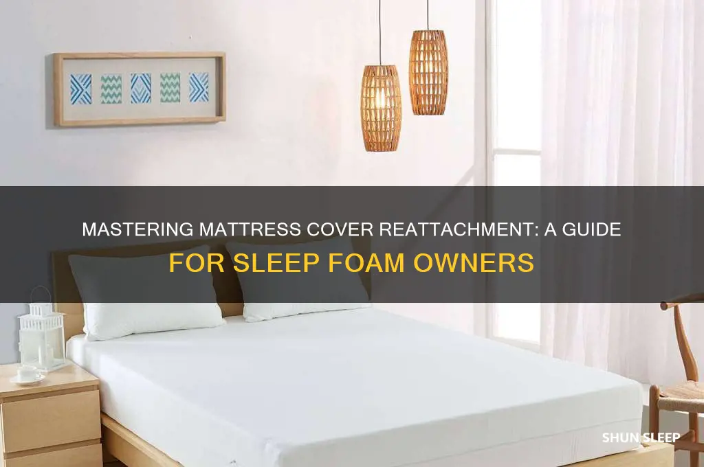 how to get mattress cover back on sleep foam mattress