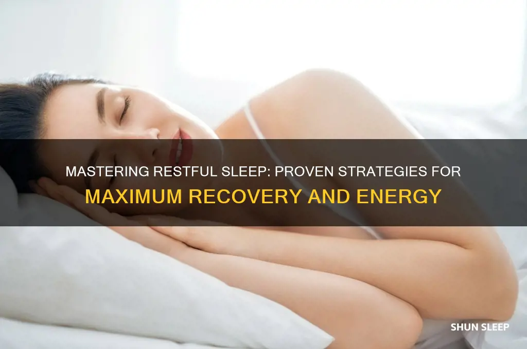 how to get maximum rest from sleep