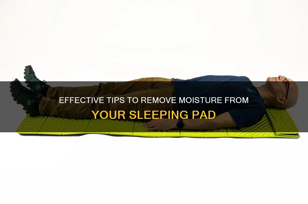 how to get moisture out of sleeping pad