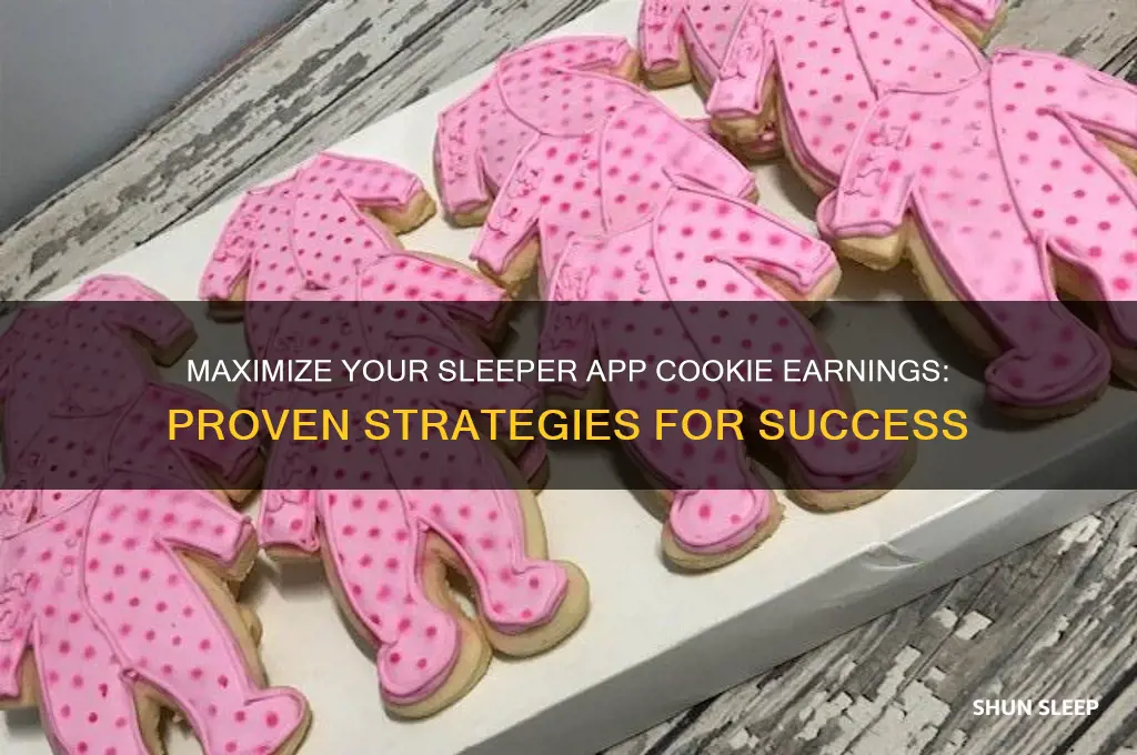 how to get more cookies for sleeper app