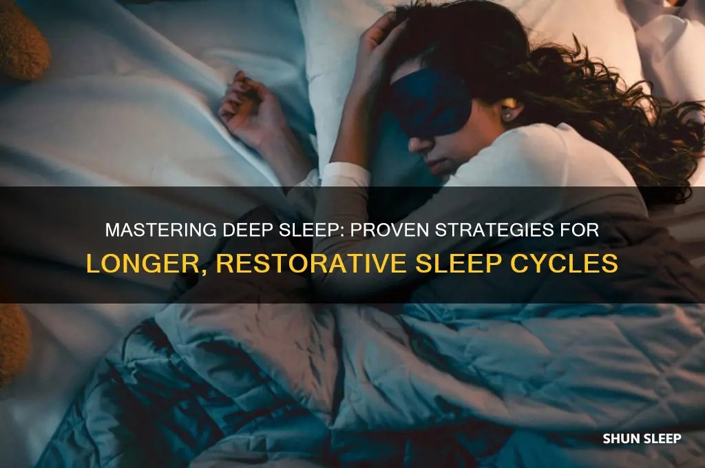 how to get more deep sleep cycles
