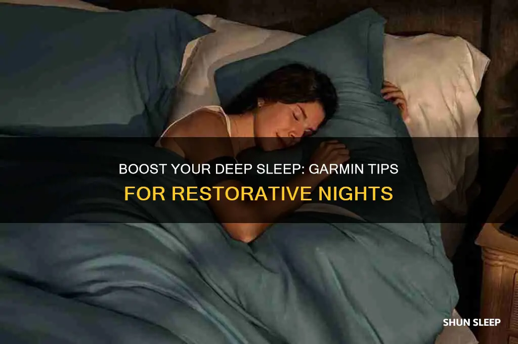 how to get more deep sleep garmin