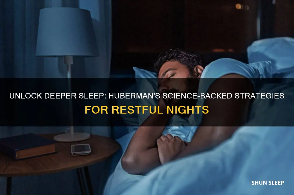 how to get more deep sleep huberman