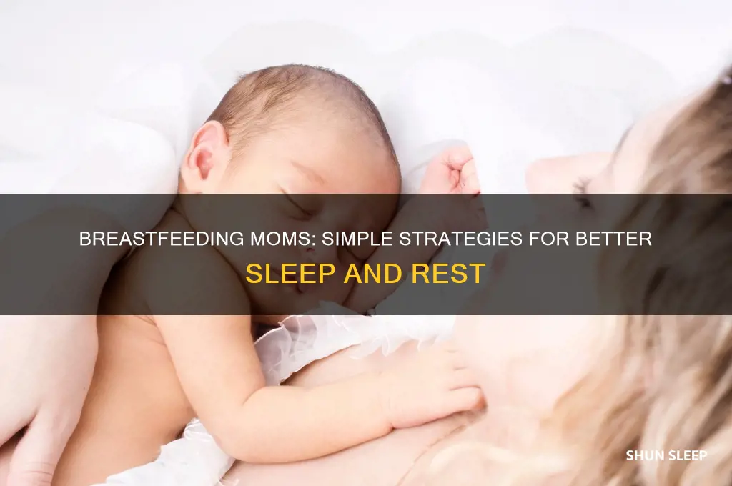 how to get more sleep breastfeeding