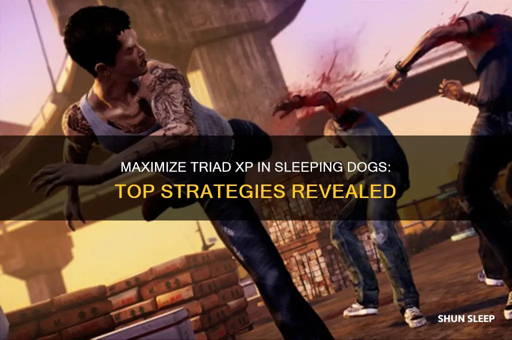 how to get more traid xp on sleeping dogs