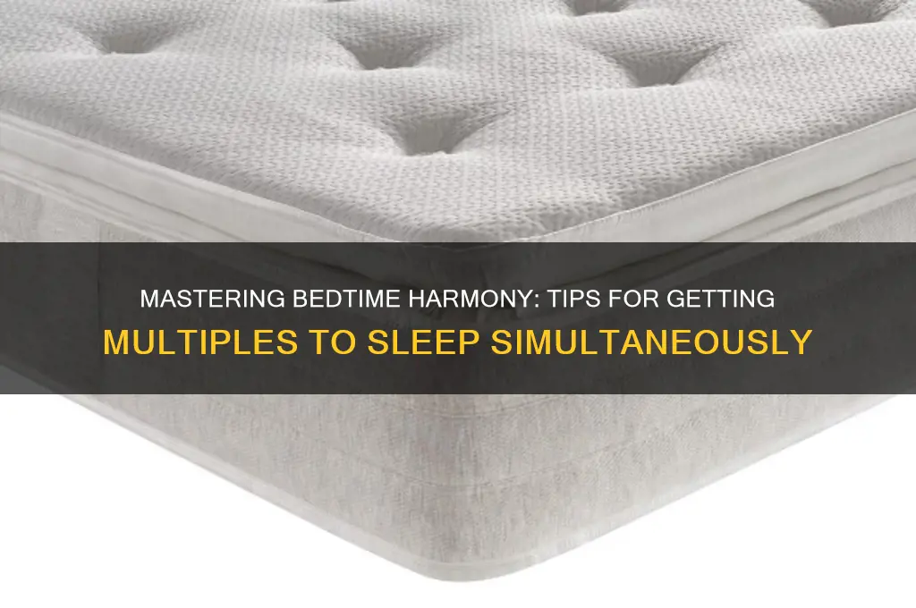 how to get multiples to sleep at same time